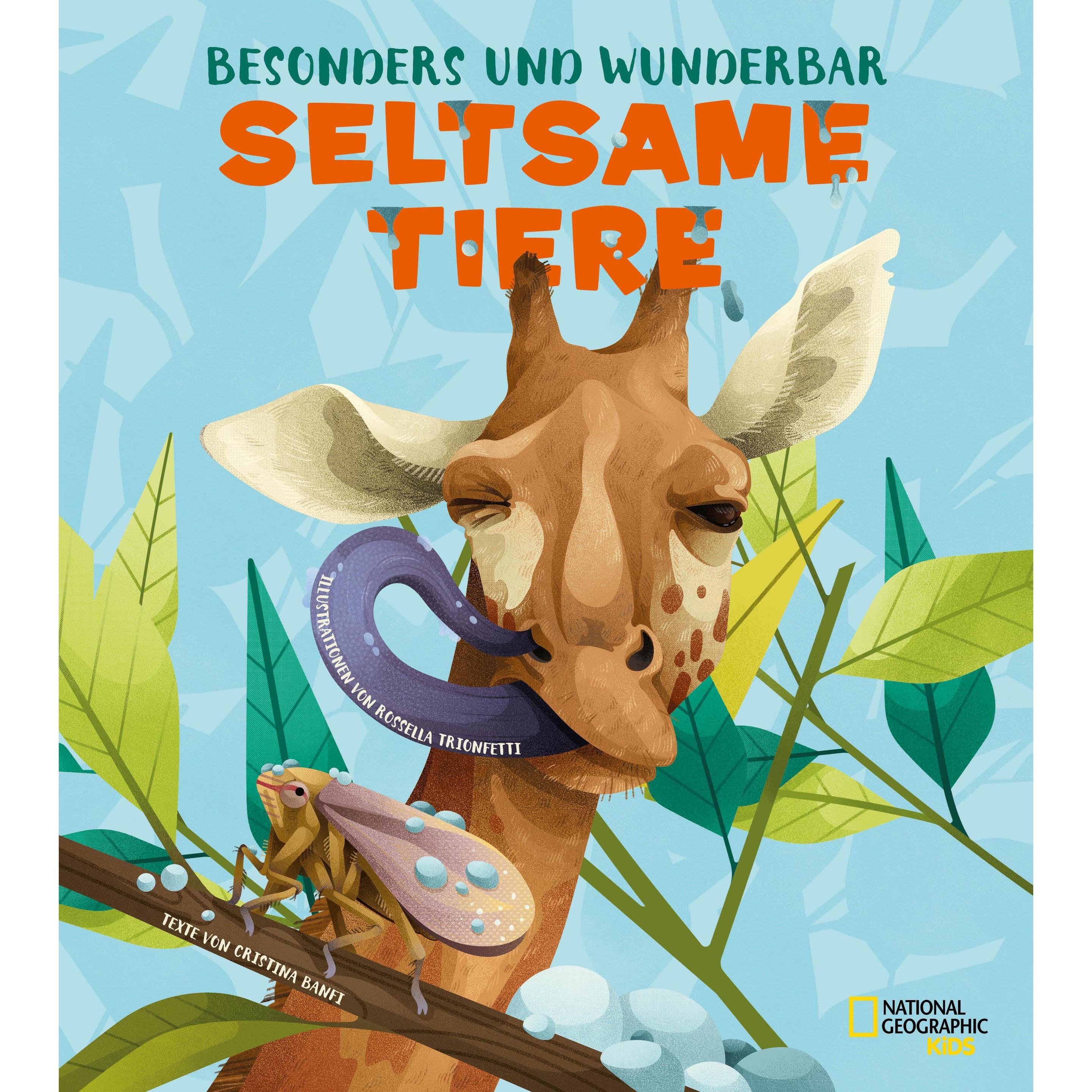 Besonders und Wunderbar: Seltsame Tiere, Kinderbücher von Cristina Banfi