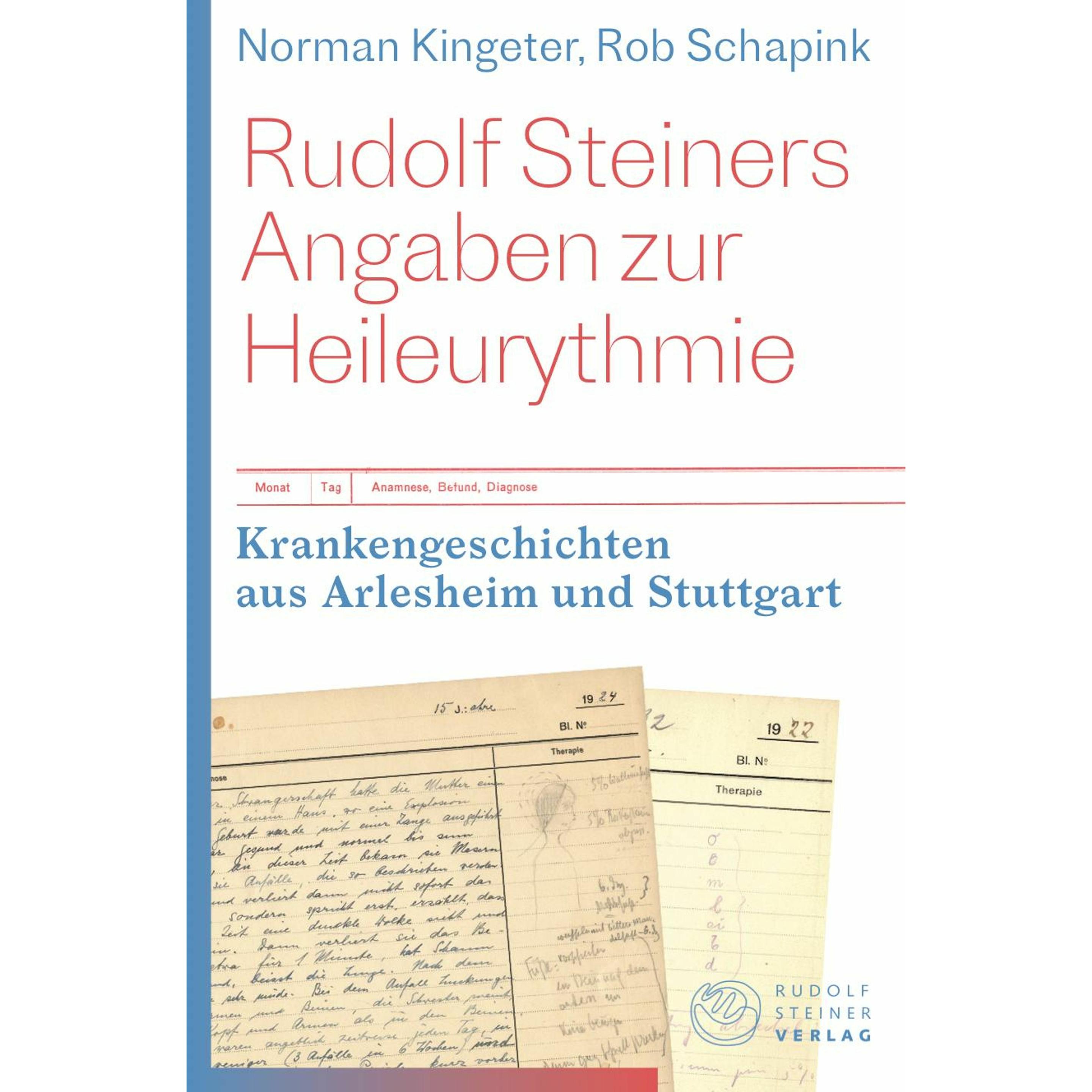 Rudolf Steiners Angaben zur Heileurythmie, Fachbücher von Norman Kingeter, Rob Schapink