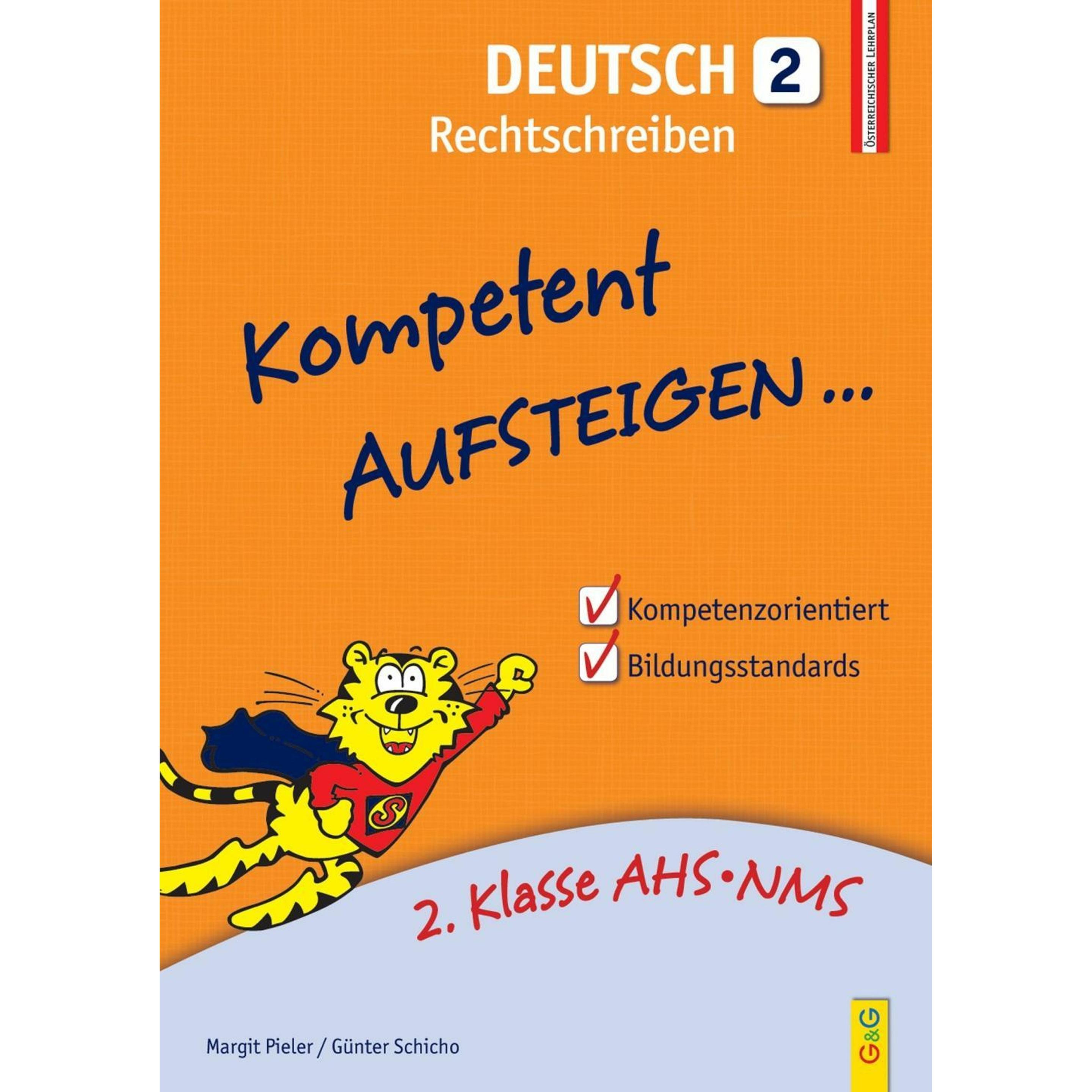 Kompetent Aufsteigen Deutsch 2. Klasse. Rechtschreiben, Schulbücher von Günter Schicho, Margit Pieler