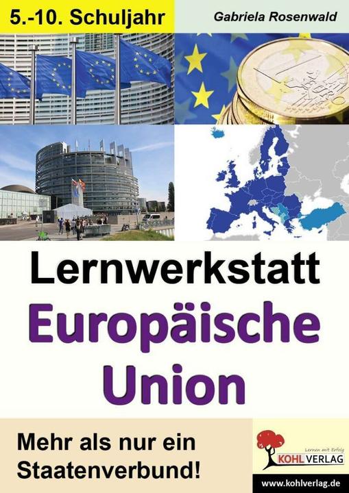 Produktbild Lernwerkstatt Europäische Union (Deutsch, Gabriela Rosenwald, 2014)