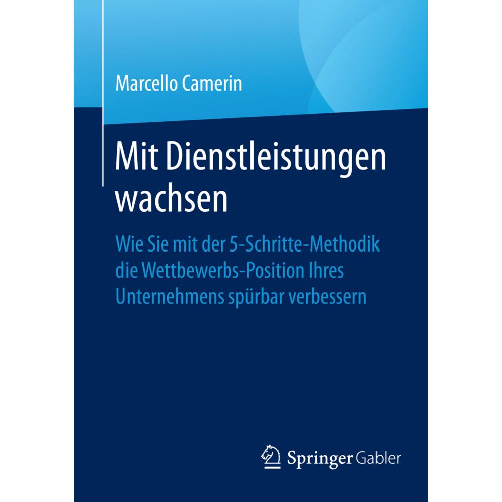 Mit Dienstleistungen wachsen, Fachbücher von Marcello Camerin