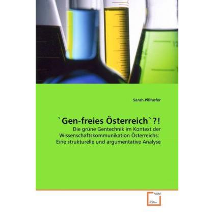 'Gen-freies Österreich'?!, Fachbücher