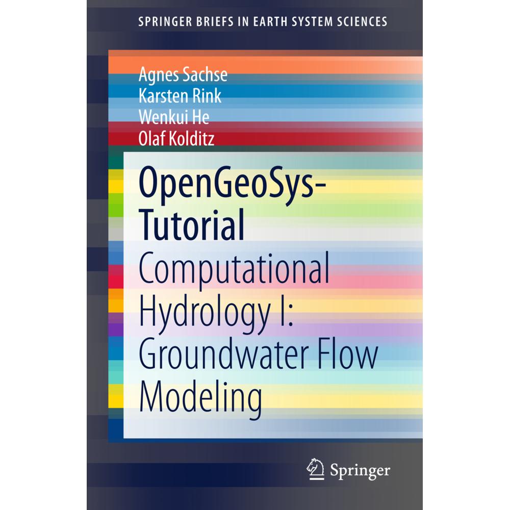 OpenGeoSys-Tutorial, Fachbücher von Olaf Kolditz, Agnes Sachse, Wenkui He, Karsten Rink