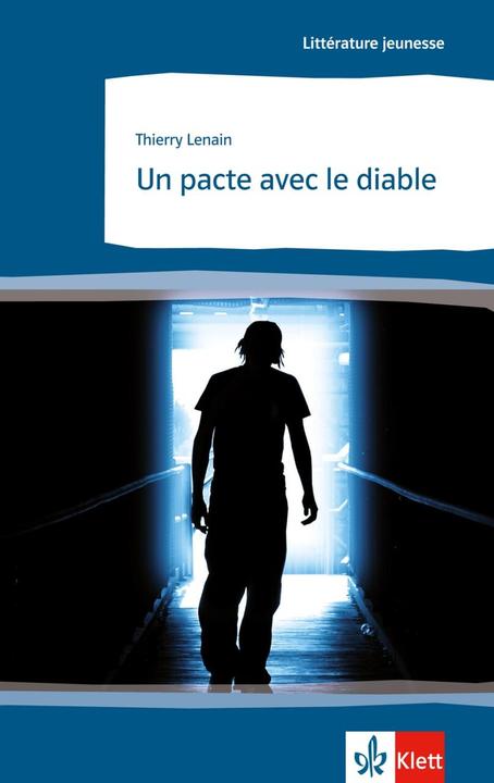 Produktbild Un pacte avec le diable. Littérature jeunesse (Französisch, Thierry Lenain, 2009)