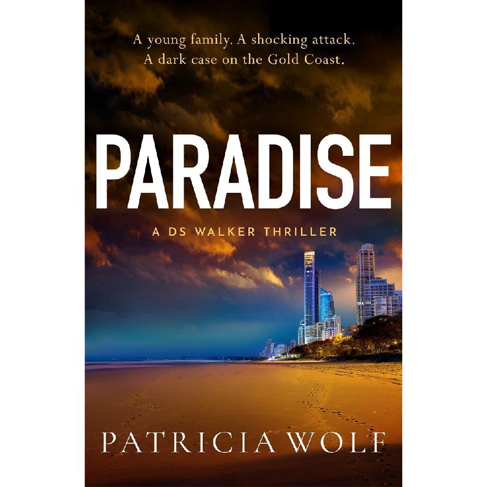 Paradise, Belletristik von Patricia Wolf