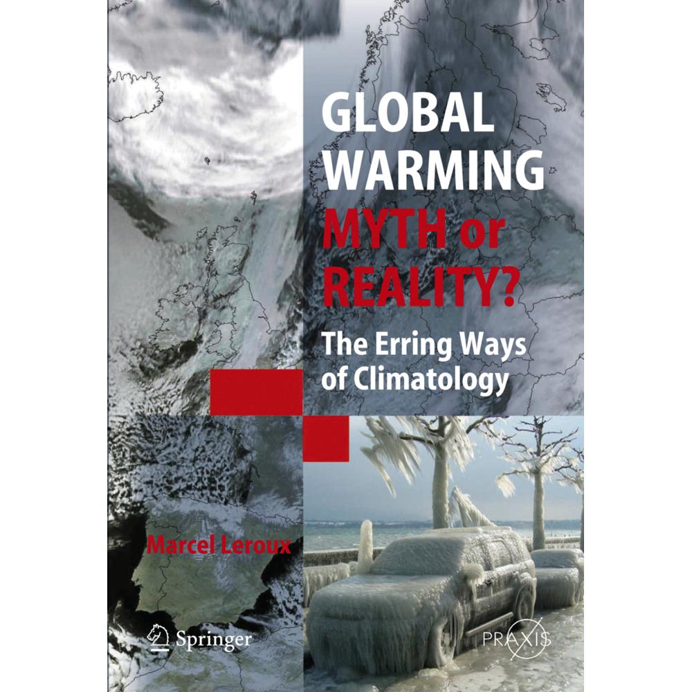 Global Warming - Myth or Reality?, Fachbücher von Marcel Leroux