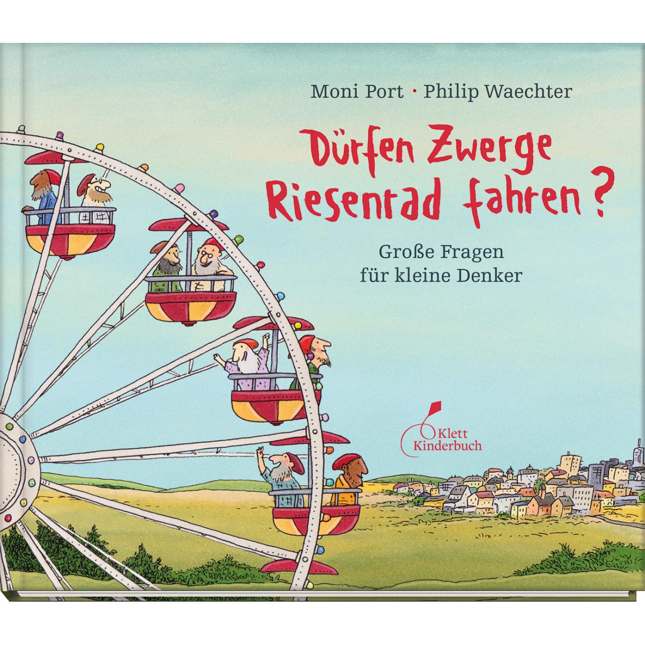 Dürfen Zwerge Riesenrad fahren?, Kinderbücher von Moni Port