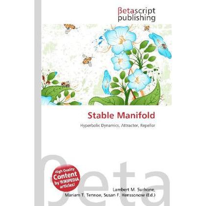 Stable Manifold, Fachbücher von Lambert M. Surhone, Mariam T. Tennoe, Susan F. Henssonow