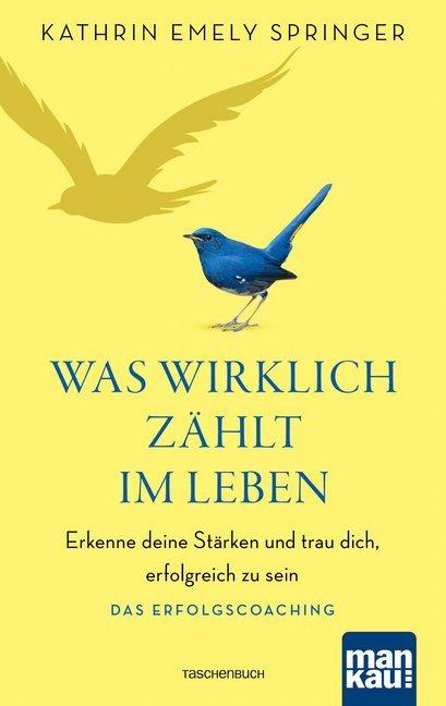 Produktbild Was wirklich zählt im Leben (Deutsch, Kathrin Emely Springer, 2018)