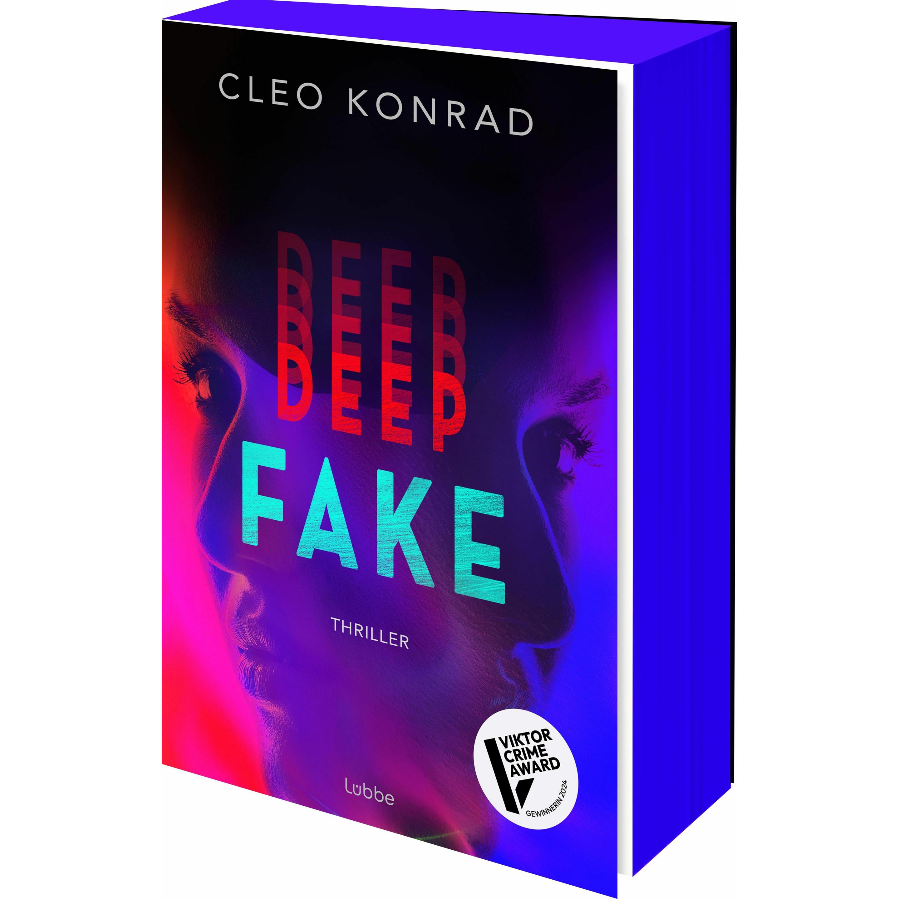 Deep Fake, Belletristik von Cleo Konrad