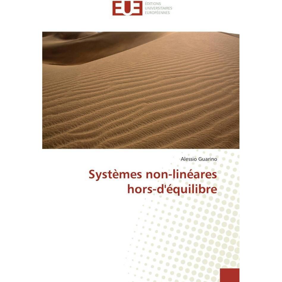 Systèmes non-linéares hors-d'équilibre, Fachbücher von Alessio Guarino