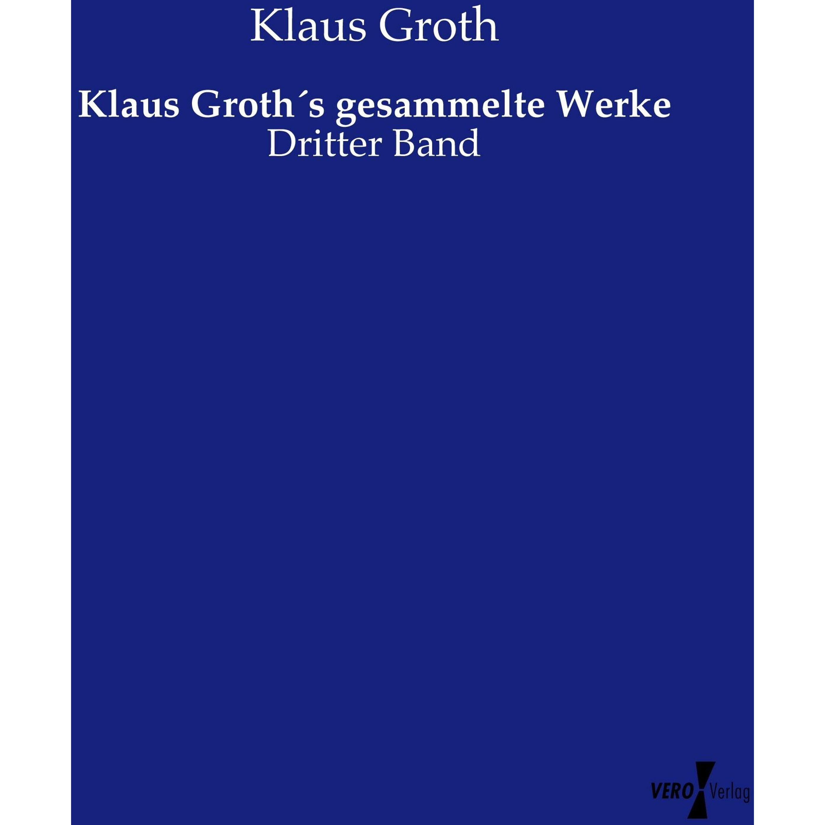 Klaus Groth's gesammelte Werke, Fachbücher von Klaus Groth