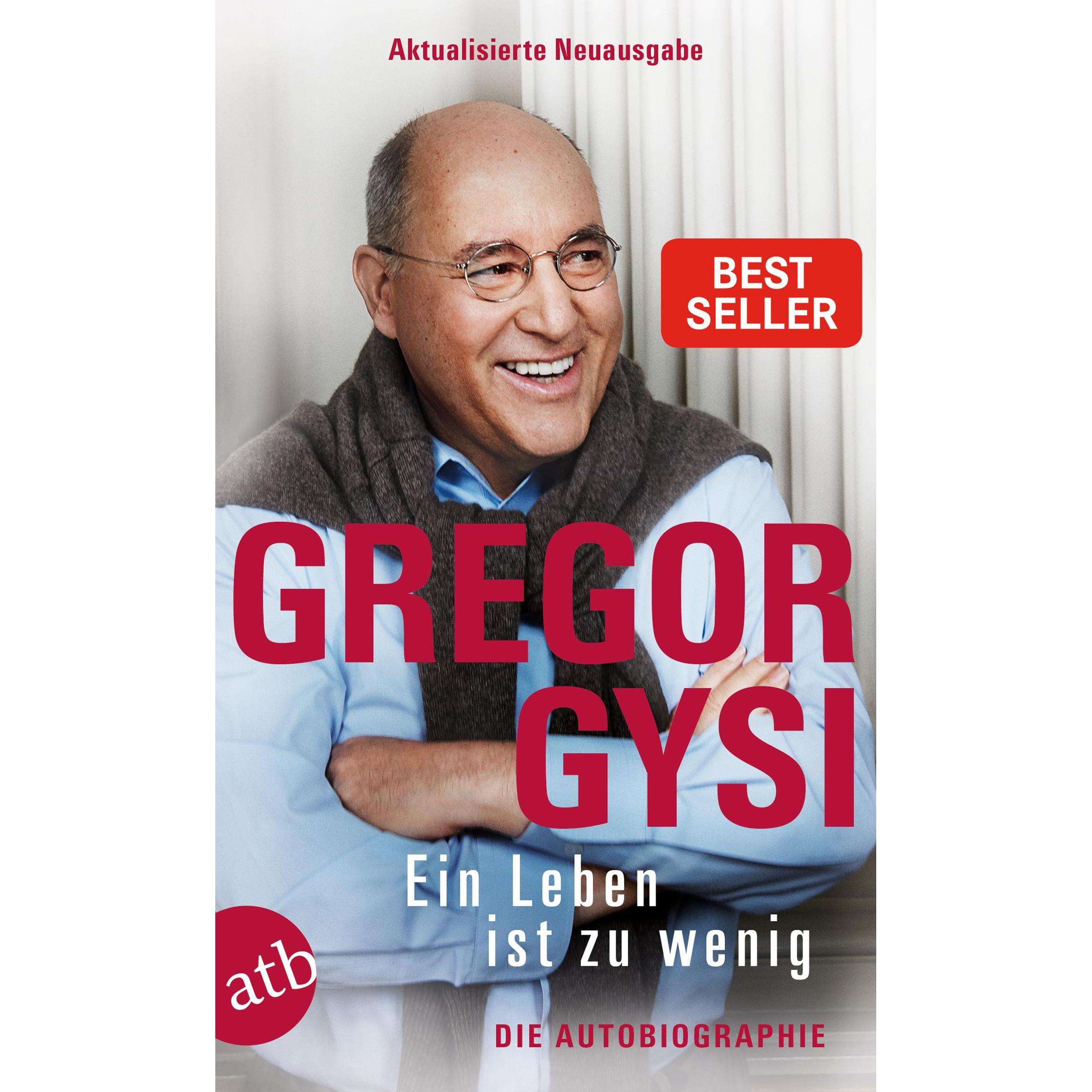 Ein Leben ist zu wenig, Sachbücher von Gregor Gysi
