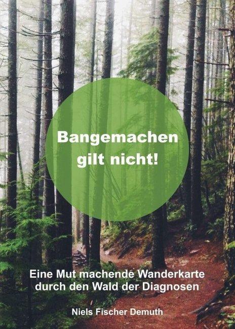 Produktbild Bangemachen gilt nicht (Deutsch, Niels Fischer Demuth, 2017)