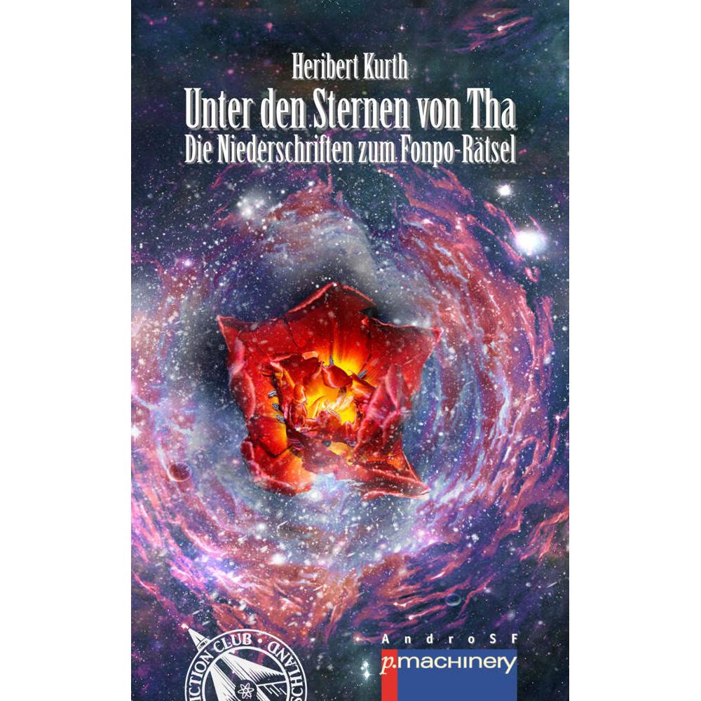 Kurth:UNTER DEN STERNEN VON THA, Belletristik von Heribert Kurth