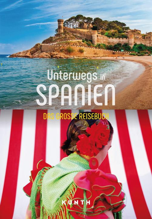 Produktbild Unterwegs in Spanien (Deutsch, Gabriele Redden, Daniela Kebel, Isabel Rith-Magni, Ulrike Prinz, Ingrid Langschwert, Dr. Natalie Göltenboth, Melanie Goldmann, 2023)