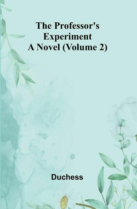 Alpha Edition The professor's experiment (Englisch, Duchess, 2024)