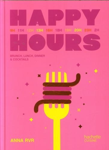 Immagine prodotto Happy hours : brunch, déjeuner, dîner & cocktails (Francese, RVR Anna, 2023)