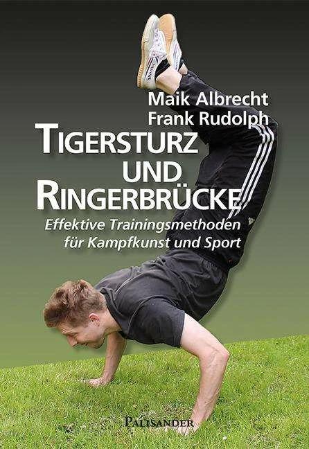 Produktbild Tigersturz und Ringerbrücke (Deutsch, Frank Rudolph, Maik Albrecht, 2014)