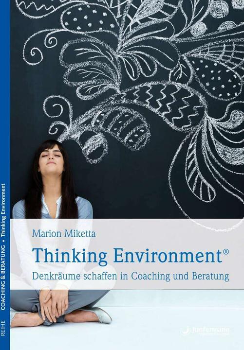 Produktbild Thinking Environment (Deutsch, Marion Miketta, 2018)