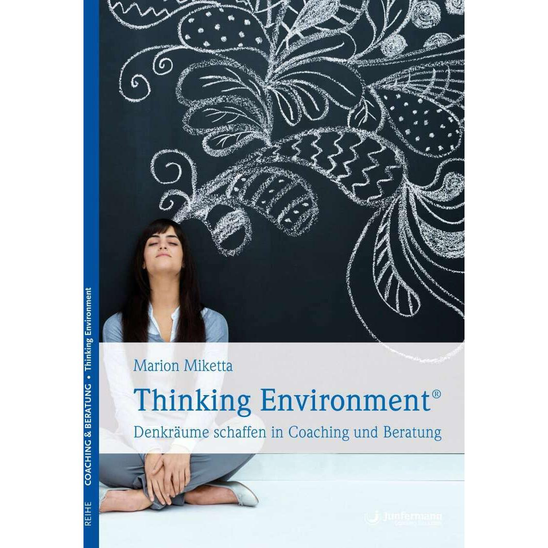 Thinking Environment, Fachbücher von Marion Miketta