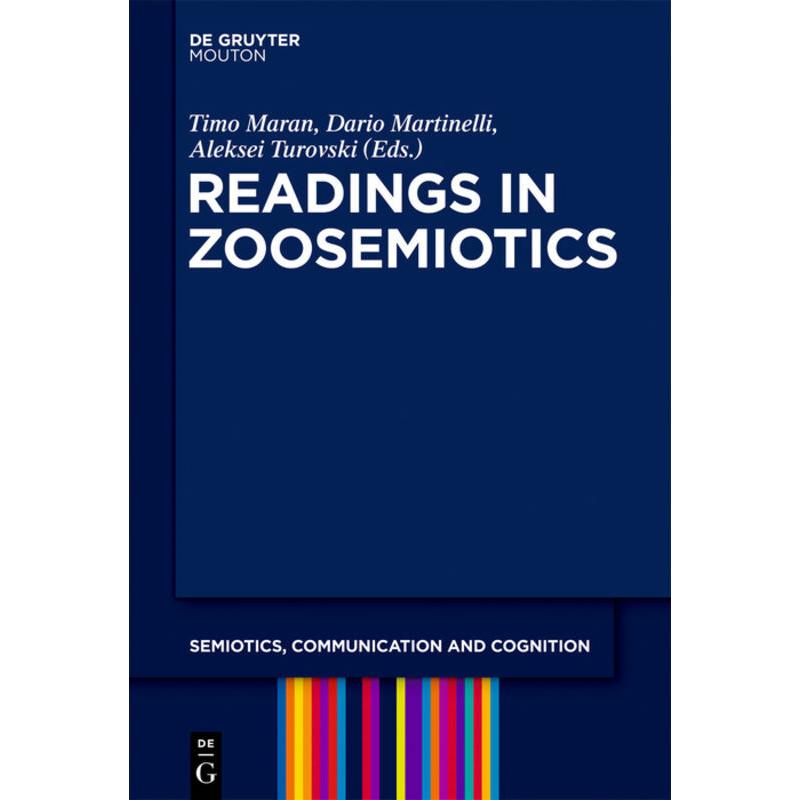 Thumbnail - Readings in Zoosemiotics, Fachbücher von Dario Martinelli, Timo Maran, Aleksei Turovski