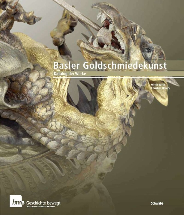 Produktbild Basler Goldschmiedekunst (Deutsch, Christian Hörack, 2014)