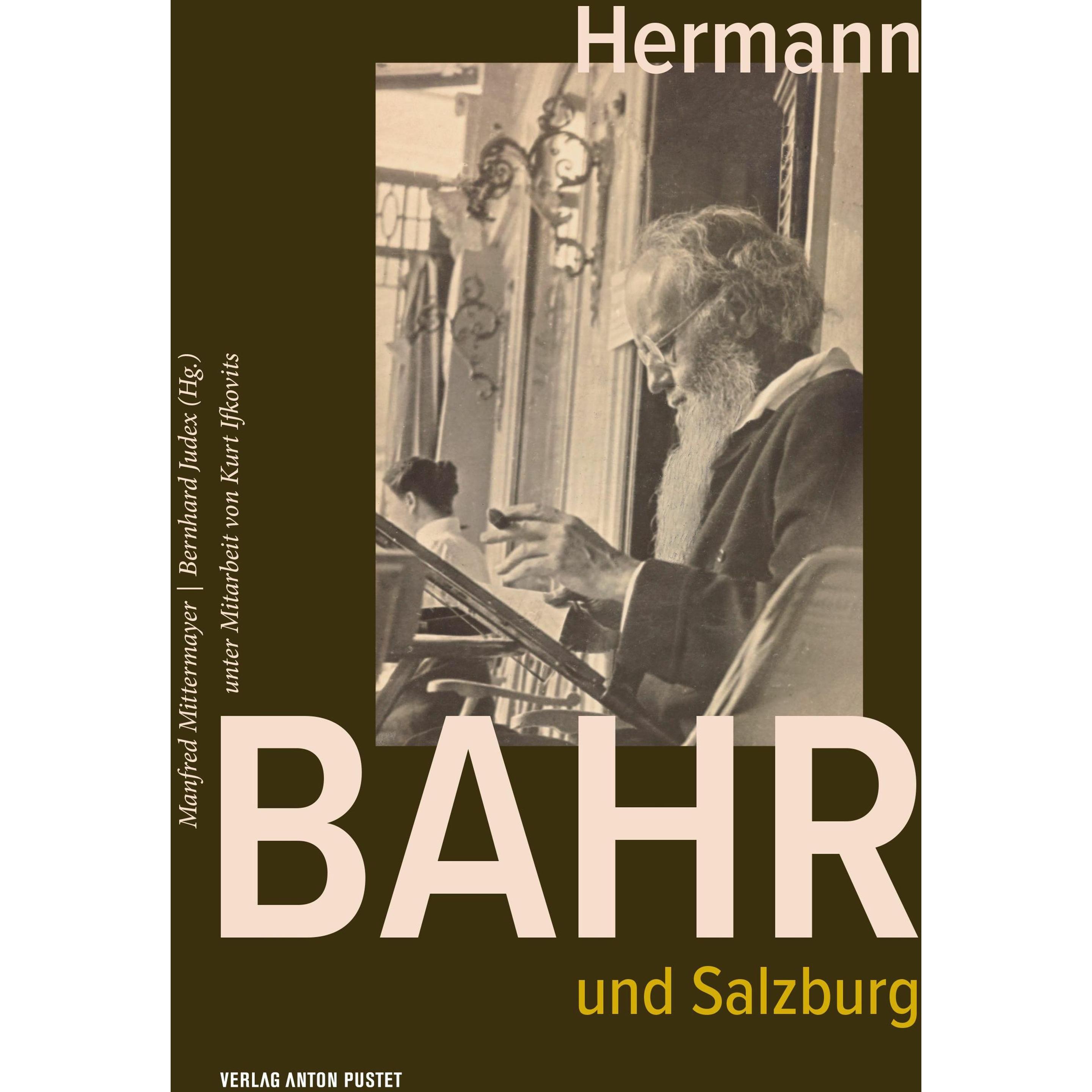 Hermann Bahr und Salzburg, Belletristik von Bernhard Judex, Manfred Mittermayer