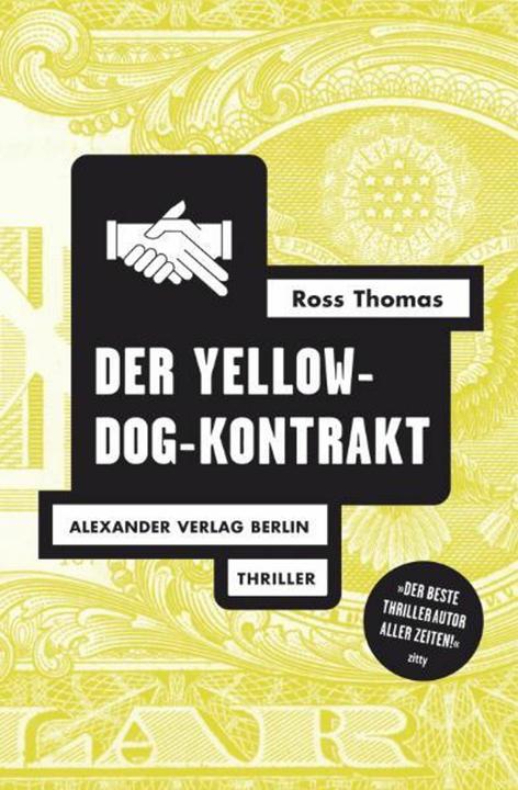 Produktbild Der Yellow-Dog-Kontrakt (Deutsch, Ross Thomas, 2015)