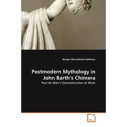Postmodern Mythology in John Barth's Chimera, Fachbücher