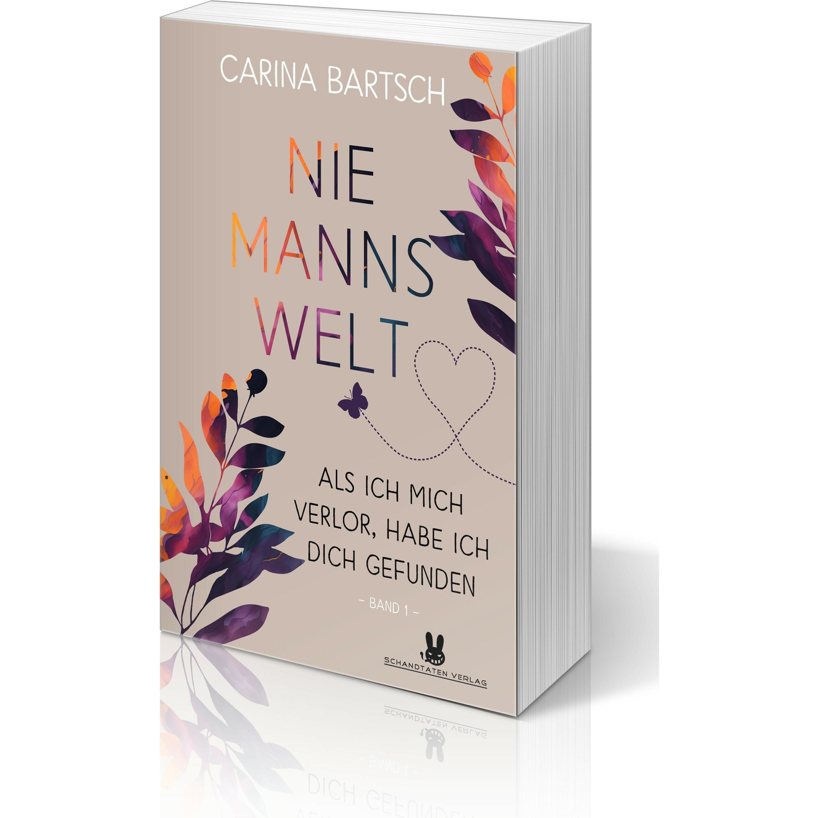 Niemannswelt - Als ich mich verlor, habe ich dich gefunden, Belletristik von Carina Bartsch