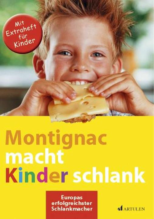 Produktbild Montignac macht Kinder schlank (Deutsch, Michel Montignac, 2006)