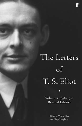 Produktbild The Letters of T. S. Eliot. Vol.1 (T.S. Eliot, Englisch)