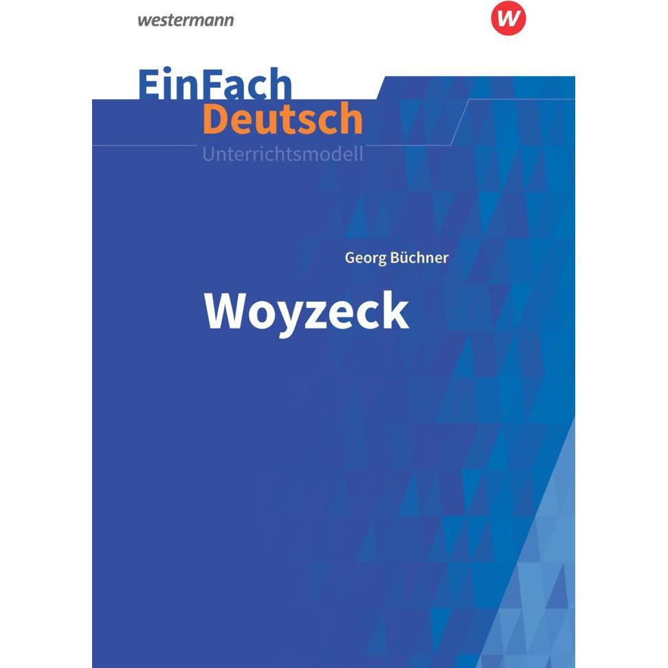 Georg Büchner: Woyzeck - Neubearbeitung, Schulbücher von Norbert Schläbitz
