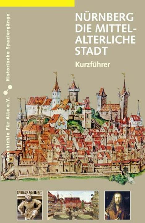 Produktbild Nürnberg - die mittelalterliche Stadt (Deutsch, Martin Schieber, 2017)
