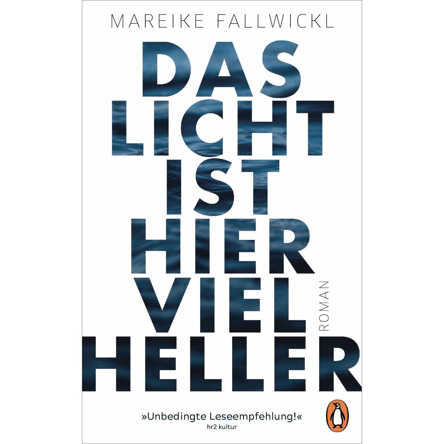 Thumbnail - Das Licht ist hier viel heller, Belletristik von Mareike Fallwickl
