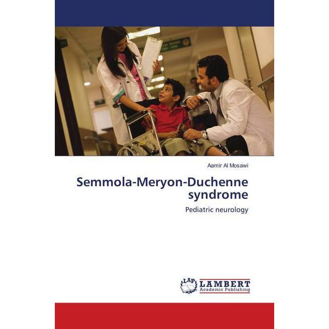 Semmola-Meryon-Duchenne syndrome, Fachbücher von Aamir Al Mosawi