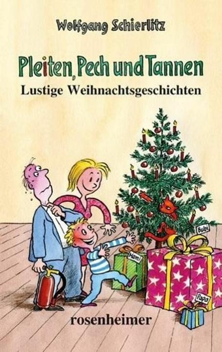 Produktbild Pleiten, Pech und Tannen (Deutsch, Wolfgang Schierlitz, 2014)
