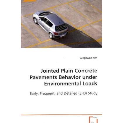 Jointed Plain Concrete Pavements Behavior under Environmental Loads, Fachbücher