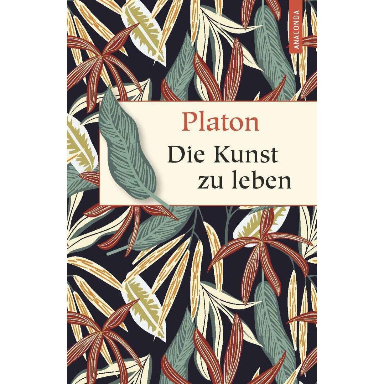 Die Kunst zu leben, Fachbücher von Platon