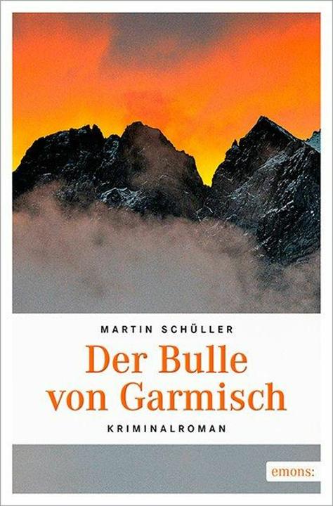 Produktbild Der Bulle von Garmisch (Deutsch, Martin Schüller, 2016)