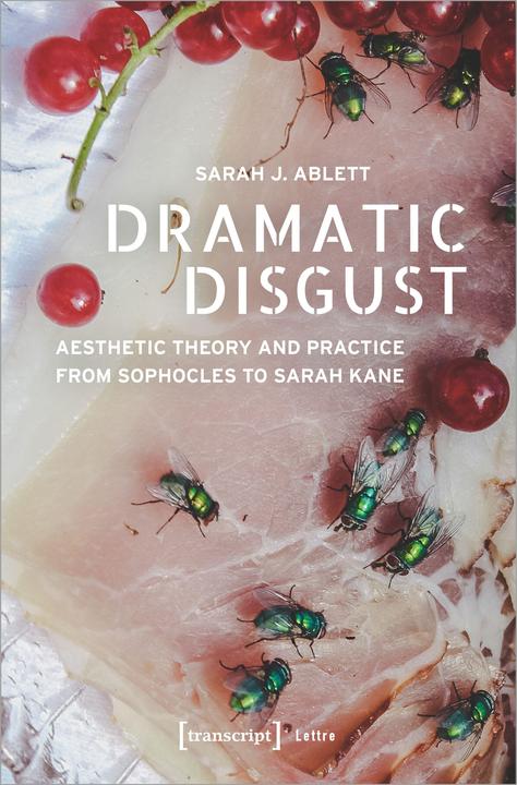 Dramatic Disgust (Englisch, Sarah J. Ablett, 2020)