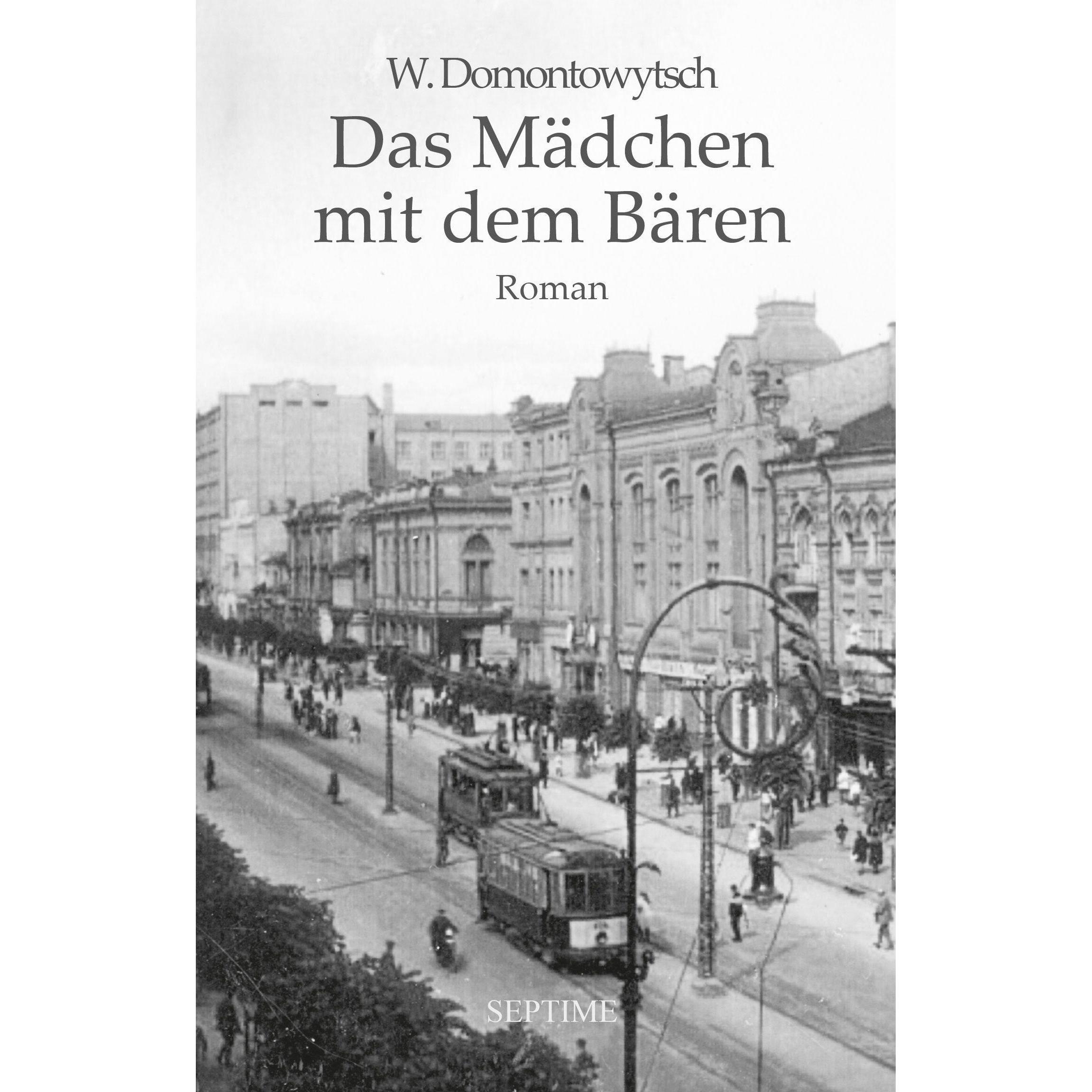 Das Mädchen mit dem Bären, Belletristik von W. Domontowytsch