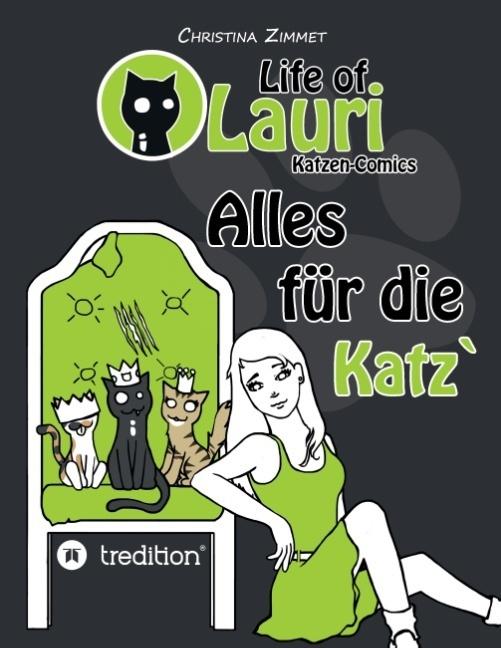 Produktbild Life of Lauri - Katzen Comics (Deutsch, Christina Zimmet, 2014)