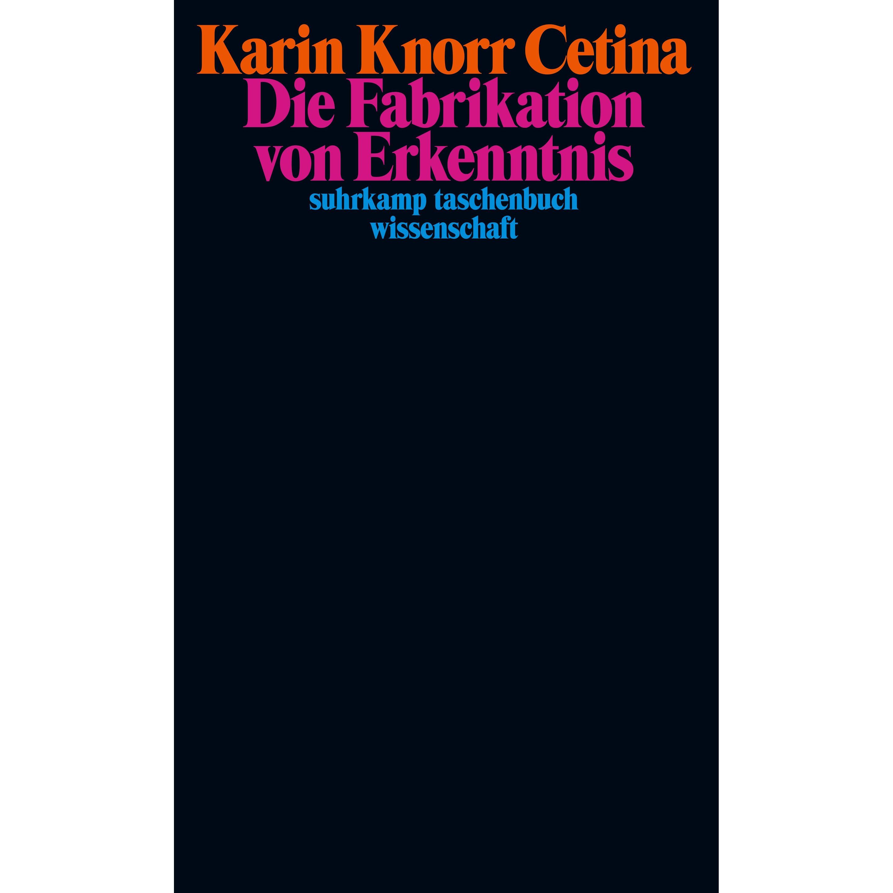 Die Fabrikation von Erkenntnis, Fachbücher von Rom Harré, Karin Knorr Cetina