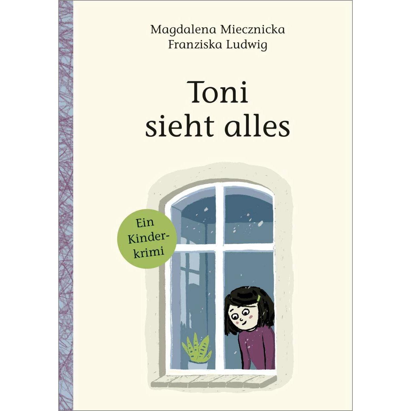 Thumbnail - Toni sieht alles!, Kinderbücher von Magdalena Miecznicka, Franziska Ludwig