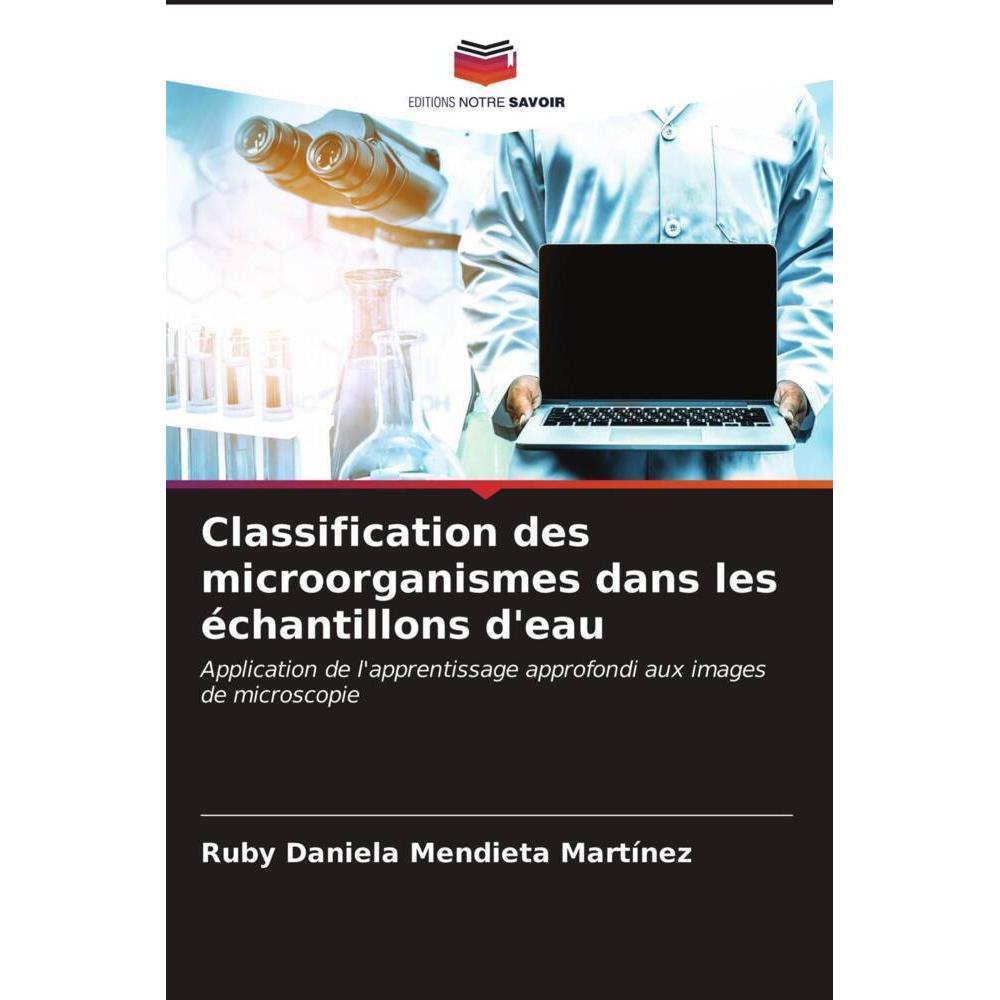 Classification des microorganismes dans les échantillons d'eau, Fachbücher von Ruby Daniela Mendieta Martínez