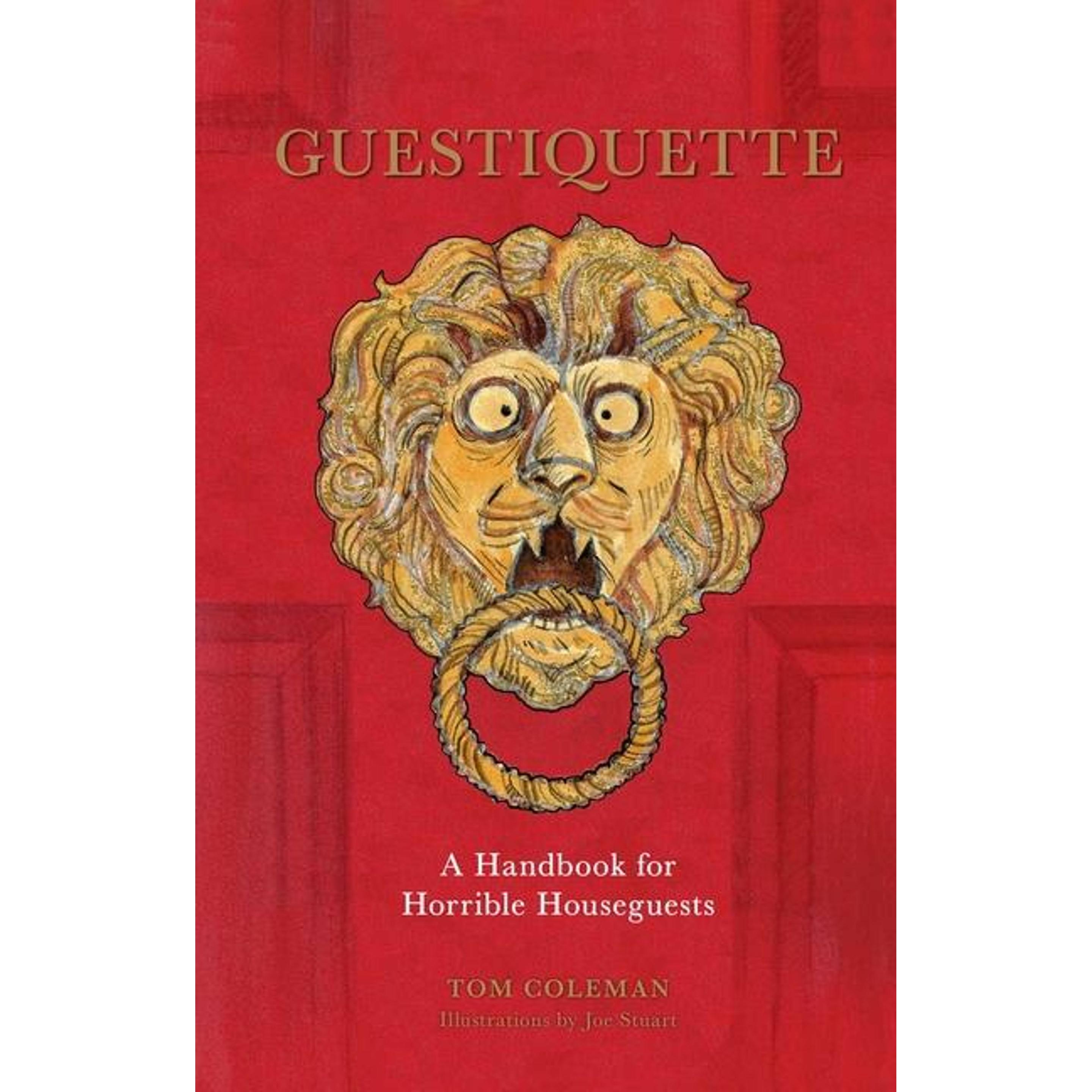 Guestiquette, Belletristik von Coleman Tom
