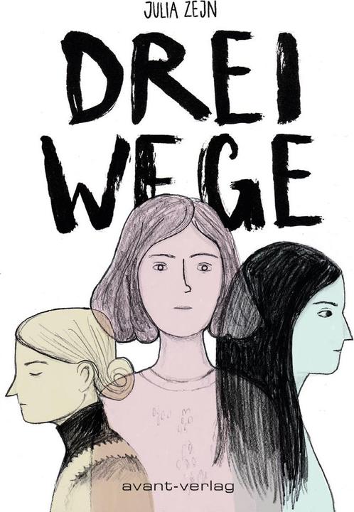 Produktbild Drei Wege (Deutsch, Julia Zejn, 2018)