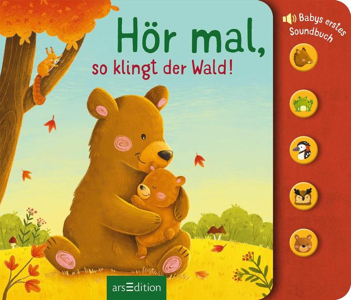 Hör mal, so klingt der Wald! (German)